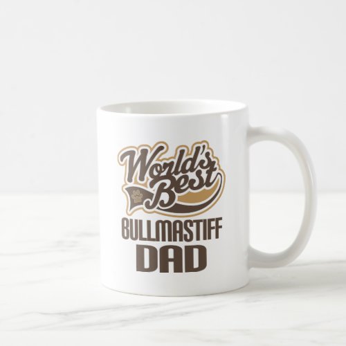 Bullmastiff Dad Worlds Best Coffee Mug