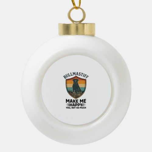 Bullmastiff Make Me Happy Dog Shield Retro Sunset Ceramic Ball Christmas Ornament
