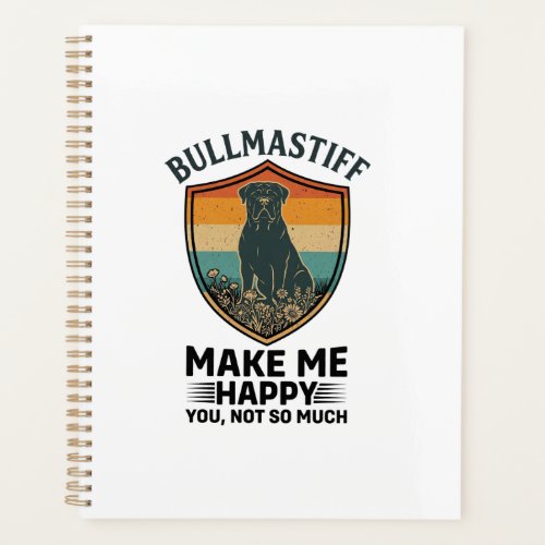 Bullmastiff Make Me Happy Dog Shield Retro Sunset Planner