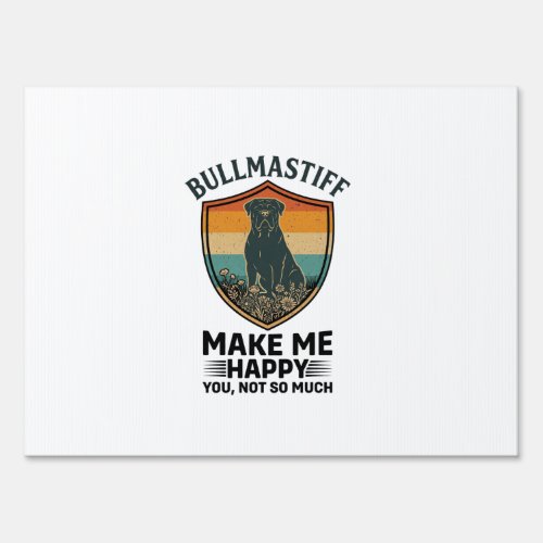 Bullmastiff Make Me Happy Dog Shield Retro Sunset Sign