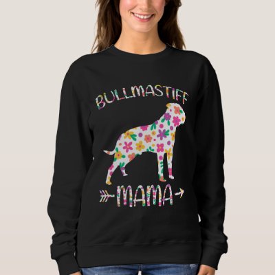 Bullmastiff Mama Floral Dog Mom Mothers Day Sweatshirt