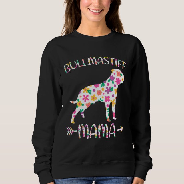 Bullmastiff Mama Floral Dog Mom Mothers Day Sweatshirt (Front)