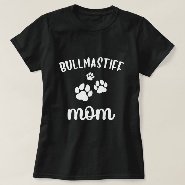 Bullmastiff Mom Cute Dog BullMastiff T-Shirt (Design Front)