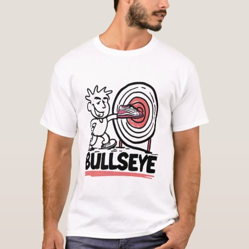 Bullseye Playful Funny T_Shirt