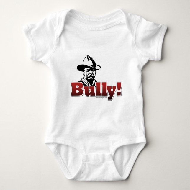 Bully!... Baby Bodysuit (Front)
