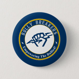 Bully Breaker Official Merchandise Button