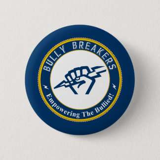 Bully Breaker Official Merchandise Button