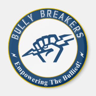 Bully Breaker Official Merchandise Magnet