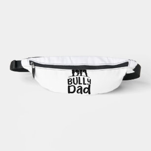 Bully Dad Proud American Bully Owner Fanny Pack
