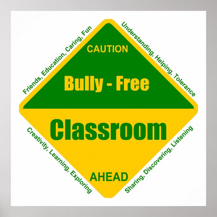 Bully   Free Classroom Poster