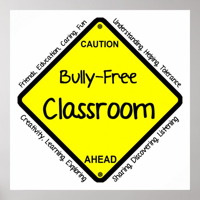 Bully   Free Classroom Poster