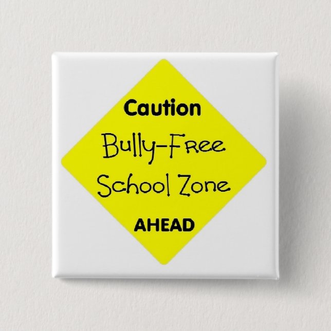 Bully - Free School Zone Button (Front)