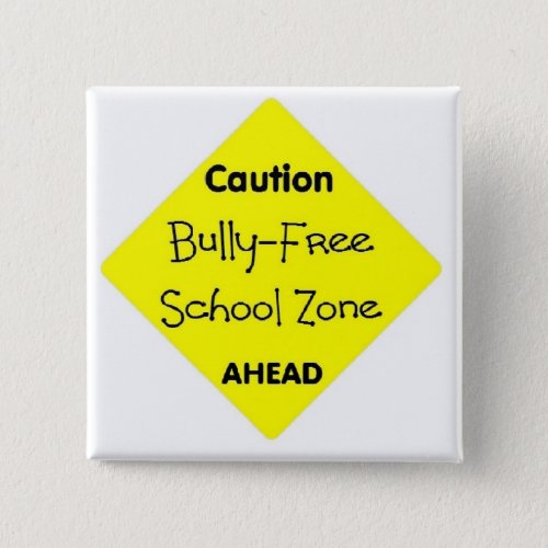 Bully _ Free School Zone Button