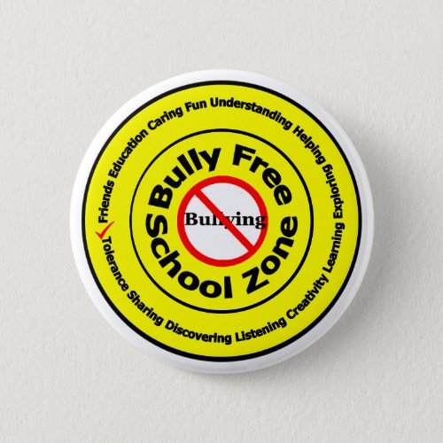 Bully Free School Zone Pinback Button