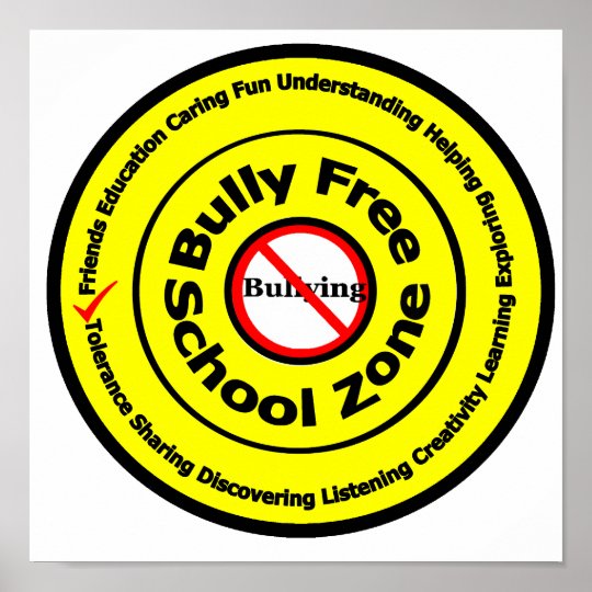 Bully Free School Zone Poster | Zazzle.com