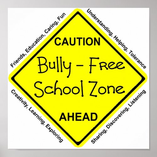 Bully _ Free School Zone Poster