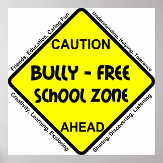 Bully - Free School Zone Posters