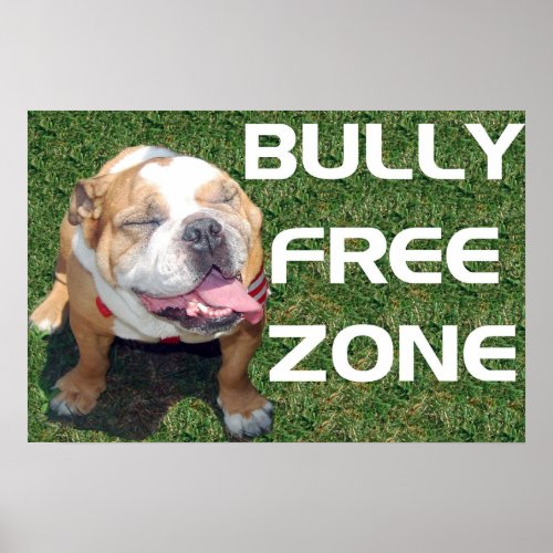 BULLY FREE ZONE 52 x 35 poster