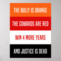Bully is Orange poem, Anti Trump sign