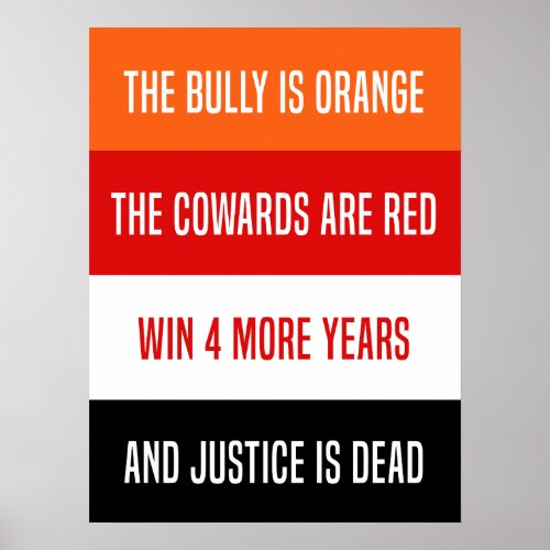 Bully is Orange poem Anti Trump sign