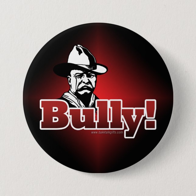 Bully!... Pinback Button (Front)