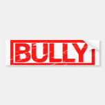 Bully Stamp Bumper Sticker