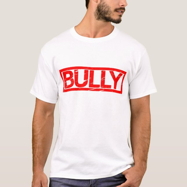 Bully Stamp T-Shirt (Front)