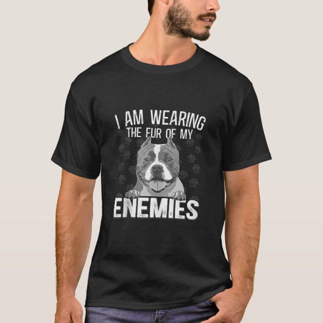 Bully XL Pitbull Wearing Fur Of My Enemies America T-Shirt (Front)