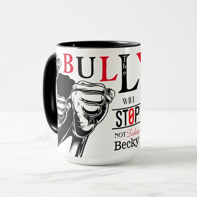 Bullying, Not Today Karen Mug (Front Left)