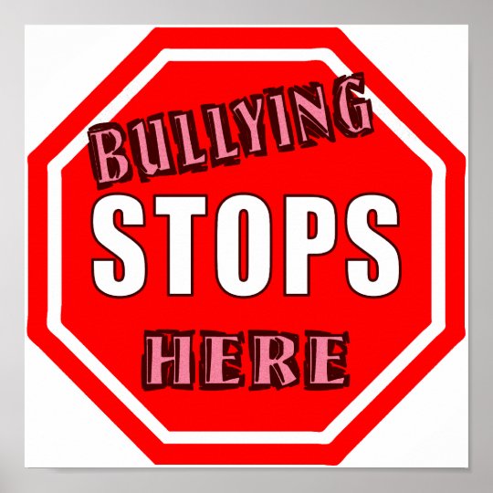 Bullying Stops Here Poster | Zazzle.com