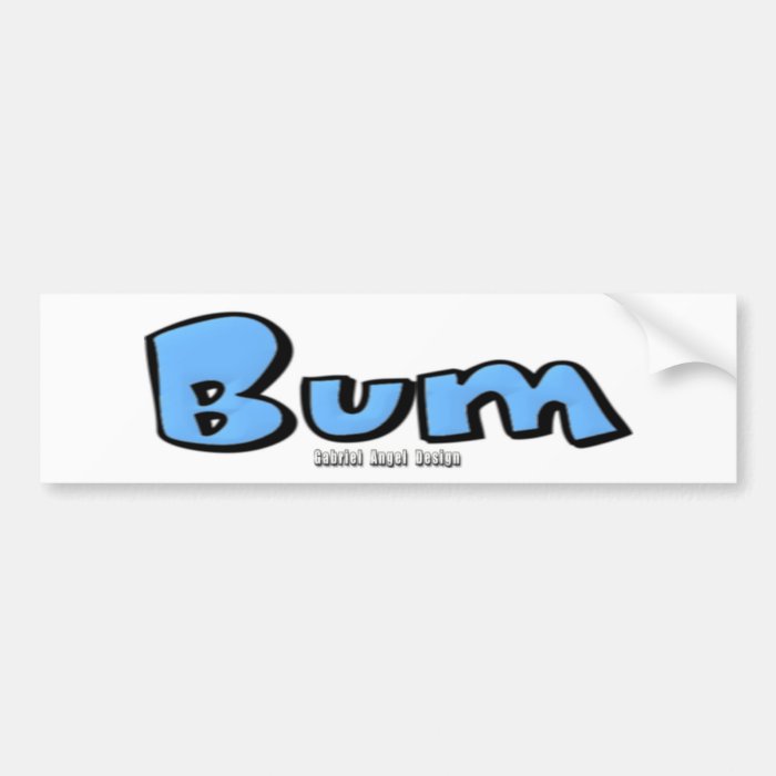 Bum Bumper Sticker