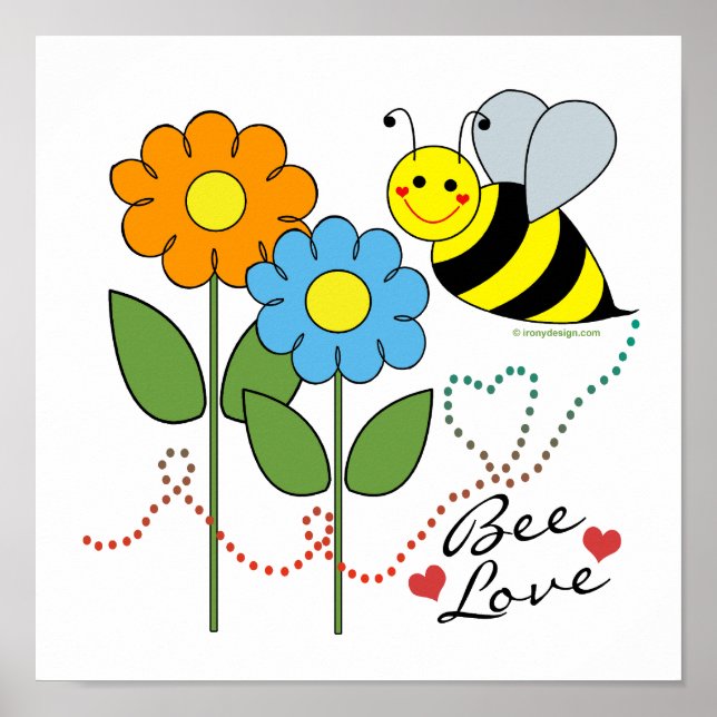 Bumble Bee With Flowers Bee Love Poster (Front)