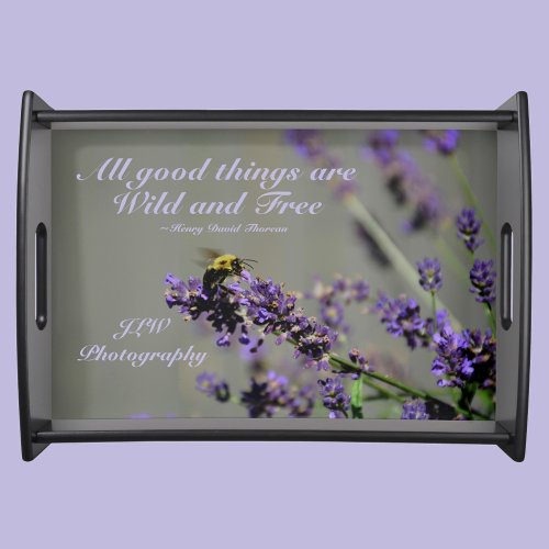 Bumblebee All Good Things Wild and Free Quote Serving Tray