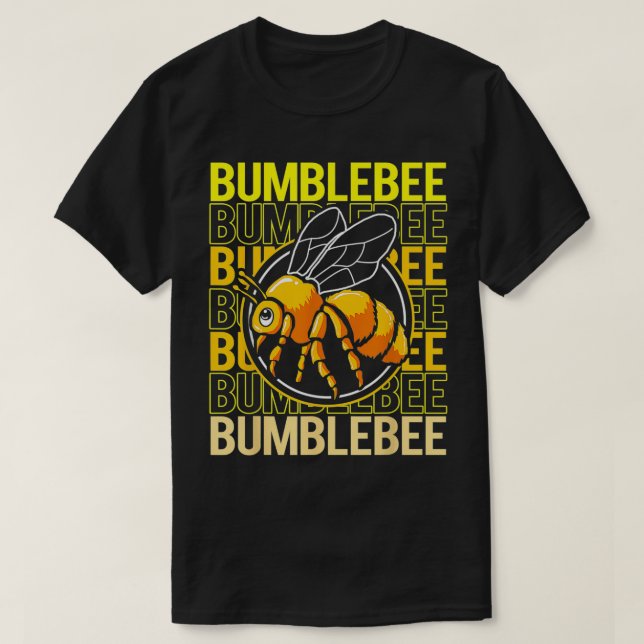 Bumblebee Bumblebee Bee  T-Shirt (Design Front)