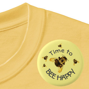 Bumblebees Time to BEE Happy Yellow Button