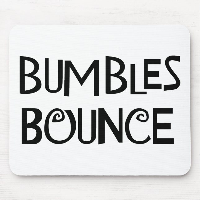 Bumbles Bounce Mouse Pad (Front)