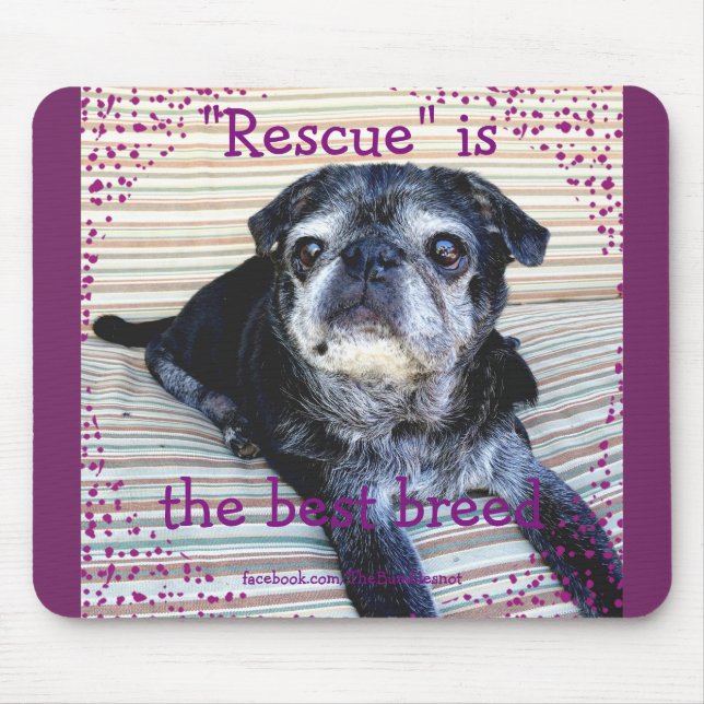 Bumblesnot Mousepad: Rescue is the Best Breed Mouse Pad (Front)