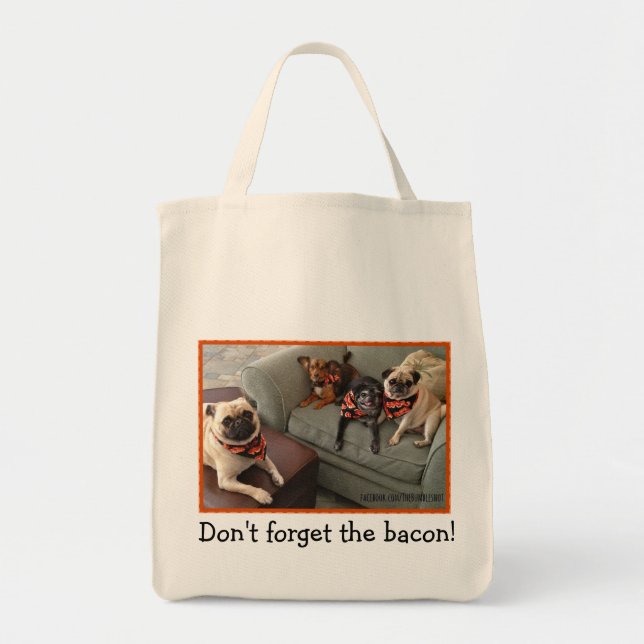 Bumblesnot Tote Bag: Don't Forget the Bacon! Bag (Front)