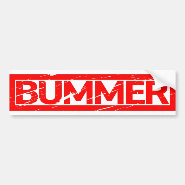 Bummer Stamp Bumper Sticker (Front)