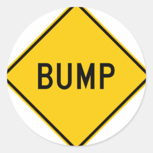 Bump Highway Sign (Word) Classic Round Sticker
