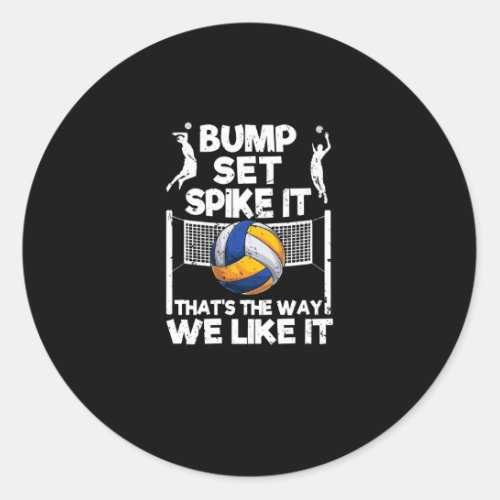 Bump Set Spike It Funny Volleyball Player Classic Round Sticker