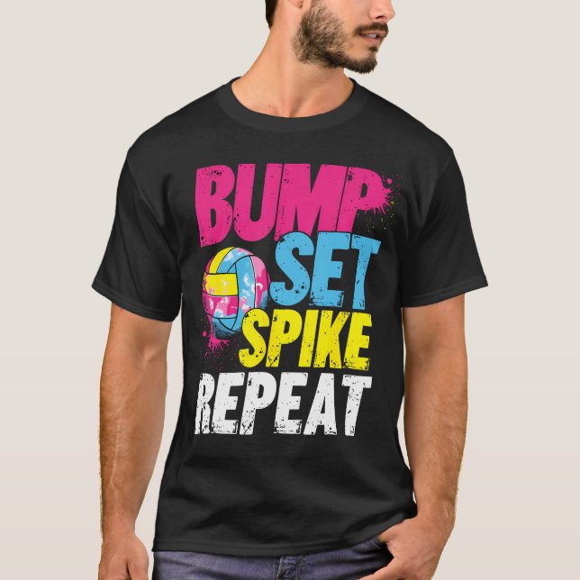 Bump Set Spike Repeat T-Shirt (Front)