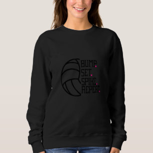 Bump Set Spike Repeat Volleyball Coach & Volleybal Sweatshirt