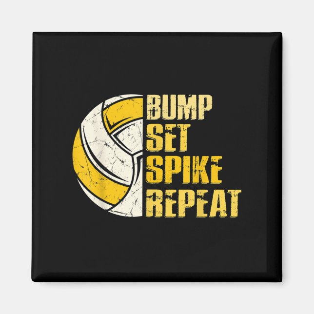 Bump Set Spike Repeat Volleyball Fun  Magnet (Front)