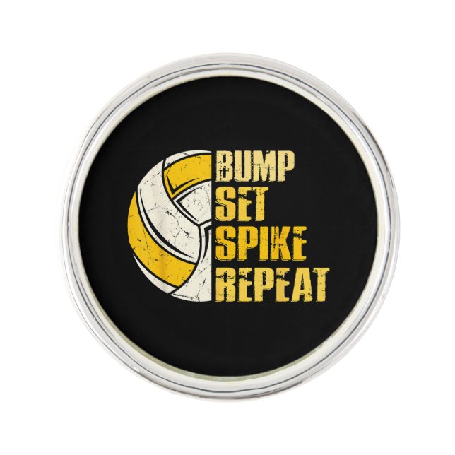 Bump Set Spike Repeat Volleyball Funny Lapel Pin (Front)
