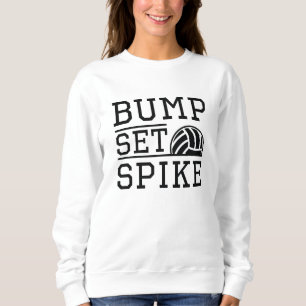 Bump Set Spike Sweatshirt