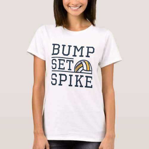 Bump Set Spike T_Shirt