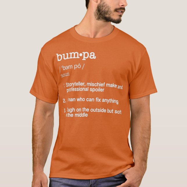 Bumpa Definition T   Fathers Day Gift Tee (Front)