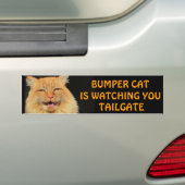 Bumper Cat is watching you TAILGATE 13 Meme Bumper Sticker (On Car)