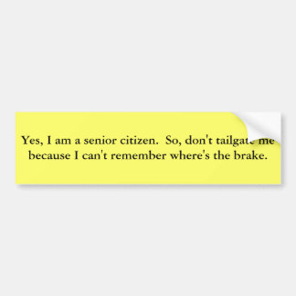 Bumper for Senior Citizens Bumper Sticker